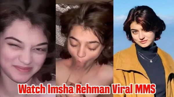 Imsha Rehman hot viral Full sex Pakistani TikToker uncut