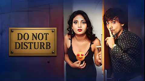 Do Not Disturb BTS Raw Tape 2025 MoodX Hindi Short Film