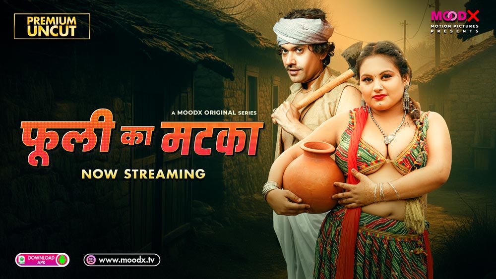 Phuli Ka Matka 2025 S01E02 MoodX Web Series
