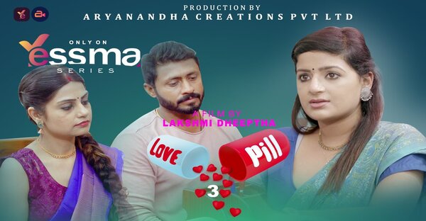 Love Pill 2023 EP03 Yessma Malayalam Web Series