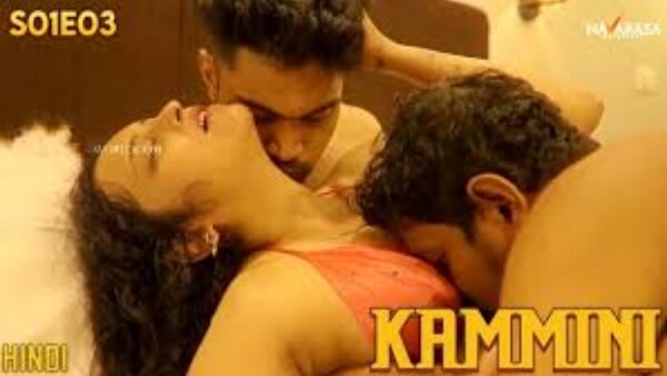 Kammini 2024 EP03 Navarasa Hot Web Series