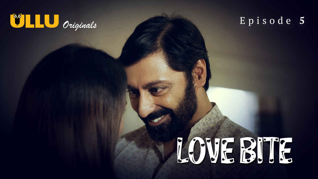 Love Bite Part 2 2024 EP05 Ullu Web Series