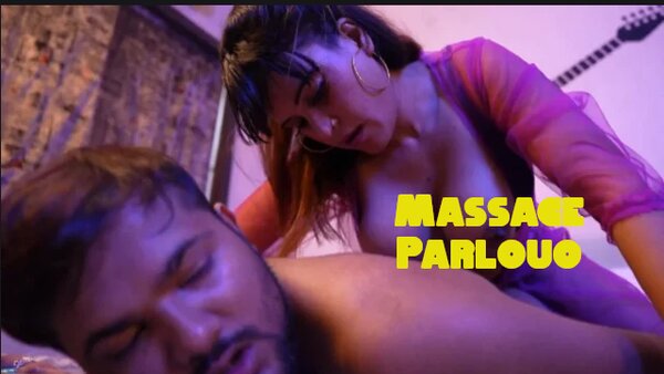 Massage Parlour 2025 Hindi Short Film