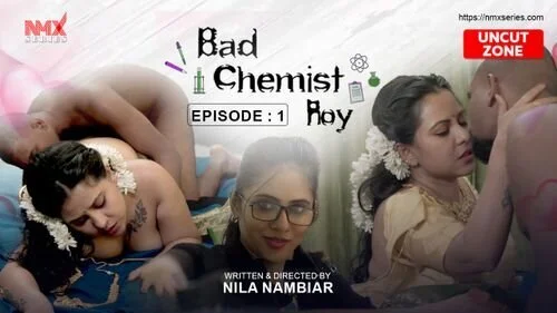Bad Chemist Roy Uncut 2025 EP1 Nmxseries Web Series