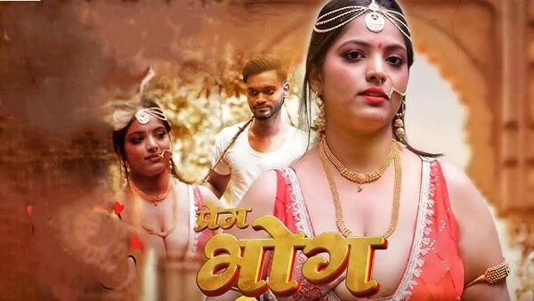 Prem Bhog 2025 MoodX Web Series EP 1 Hindi HD