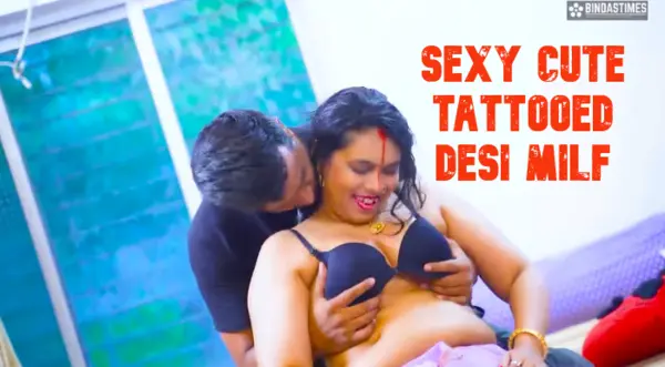 Sexy Cute Tattooed Desi Milf 2025 Hindi BindasTimes Short Film