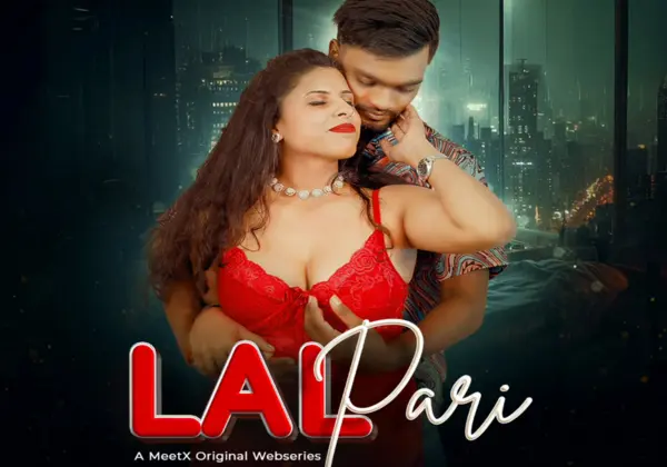 Lal Pari 2026 MeetX Hindi Short Film HD