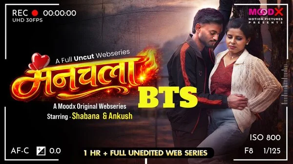Manchala BTS Raw Tape MoodX Hindi Web Series 2026 HD