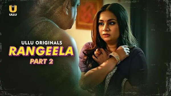Rangeela Part 2 Ullu 2026 Hindi Web Series HD