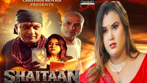 Shaitaan Part 1 ChatpataMovies 2026 Hindi Web Series HD