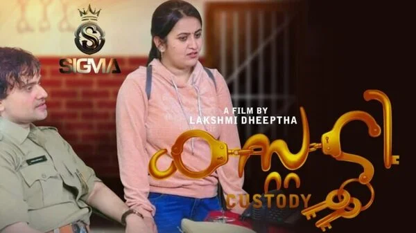 Custody Sigmaseries 2026 Malayalam Web Series HD