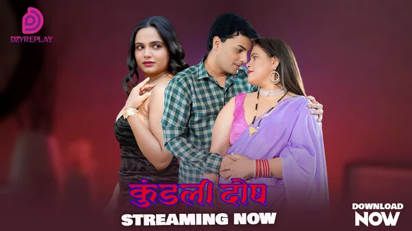 KundaliDosh Part 1 Dzyreplay 2026 Hindi Web Series HD