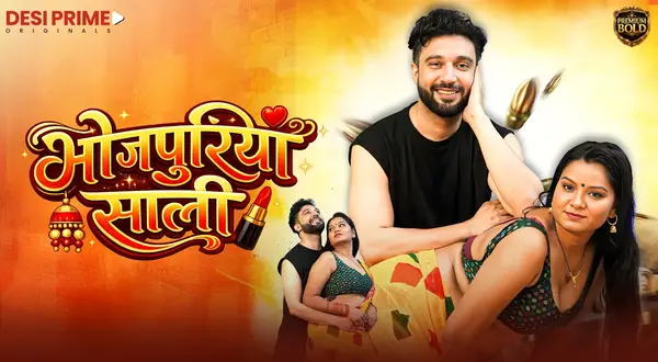 Bhojpuriya Saali Part 1 2026 DesiPrime Hindi Web Series HD