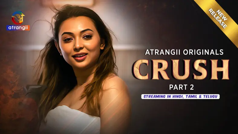 Crush Part 2 Atrangii 2026 Ullu Hindi Web Series HD