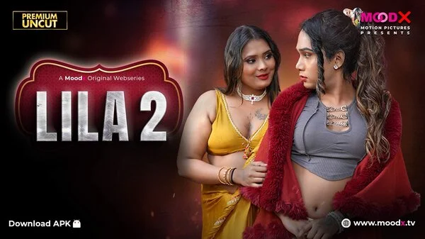 Lila Part 2 2026 MoodX Hindi Web Series HD