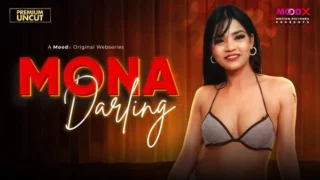 Mona Darling EP01 2026 MoodX Hindi Web Series HD