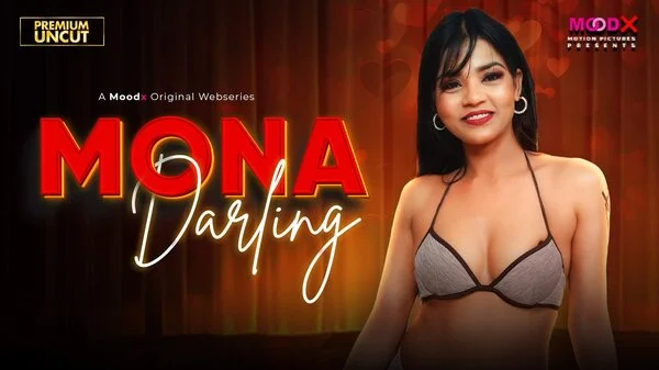 Mona Darling EP01 2026 MoodX Hindi Web Series HD