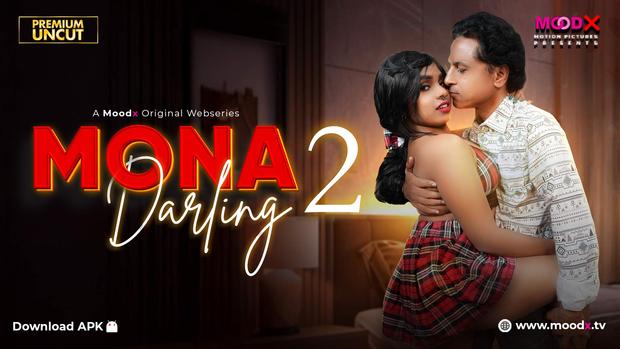 Mona Darling MoodX 2026 S01EP02 Hindi Web Series Watch