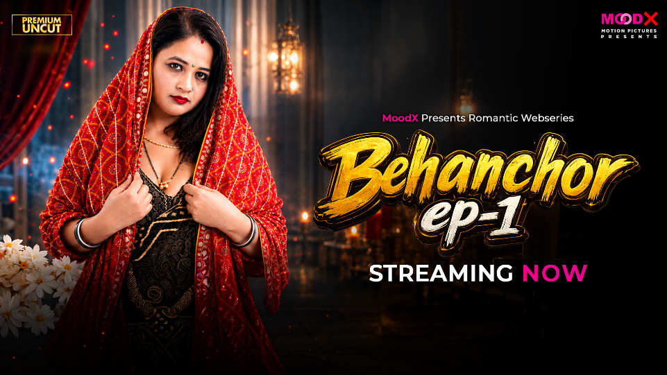 Behenchor 2026 Ep1 MoodX Hindi Uncut Web Series