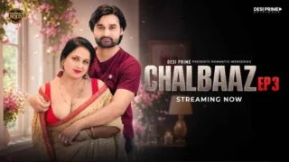 Chaalbaaz Ep03 2026 Desiprime Hindi Web Series HD