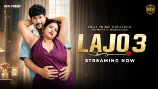 Lajjo EP 3 2026 DesiPrime Hindi Web Series HD